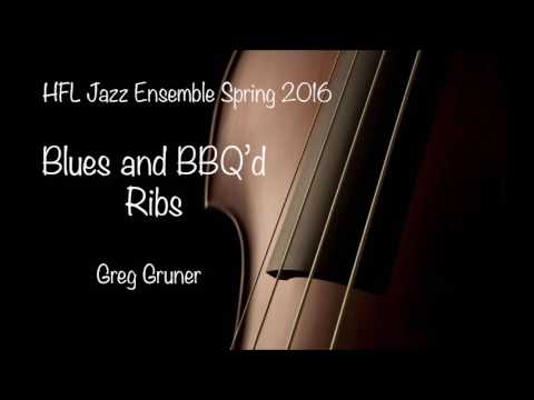 Blues and BBQ'd Ribs - HFL HS Jazz Ensemble Spring 2016