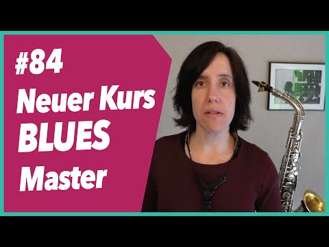 #84 Vorstellung neuer Kurs BLUES Master