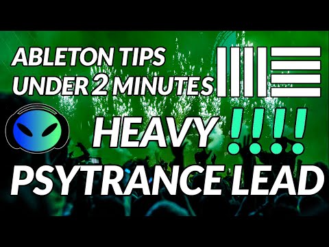 Ableton Psytrance Tutorial:  HEAVY PSYTRANCE LEAD  / Ableton Live Tutorial Beginner in 2 Minutes