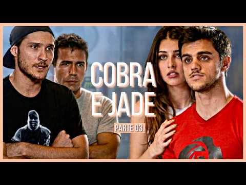A HISTÓRIA DE COBRA E JADE - PARTE 03 (comentada)