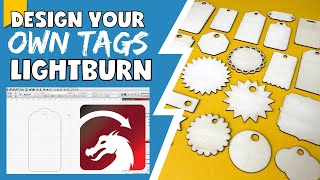 Lightburn Projects: Creating Tags using Lightburn (Tutorial)