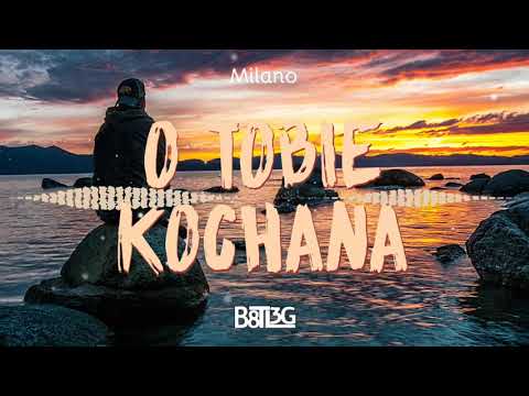 Milano - O Tobie Kochana (B8TL3G)