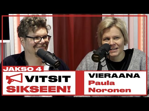 Vitsit Sikseen! Jakso 4 - Paula Noronen