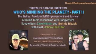 THR 56: WHOSE MINDING THE PLANET PART 2