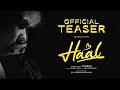 Haal Official Teaser Shane Nigam Veeraa Sakshi Vaidya JVJ Productions