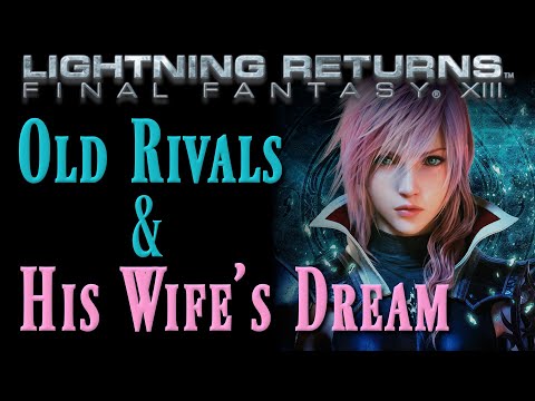 Lightning Returns FFXIII: Old Rivals & His Wife's Dream (Arithmometer & Pilgrim's Crux Locations)