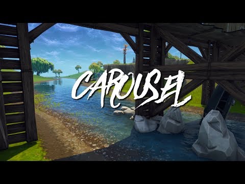 CAROUSEL - A Fortnite Montage
