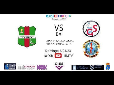 230305 BX BM CHAPELA_1-2 BM G.SOCIAL BM CARBALLAL_C