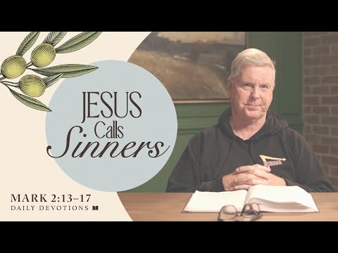 Jesus Calls Sinners │ Mark 2:13–17 | Pastor Jim Cymbala | The Brooklyn Tabernacle