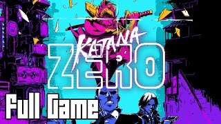 Katana Zero (Full Game, No Commentary)