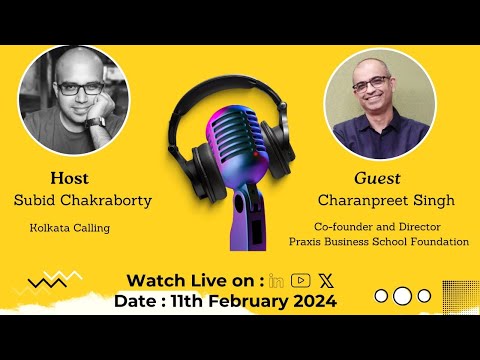 Hello Kolkata! | Ep. #6 | ft. Charanpreet Singh, Founder - Praxis Business School