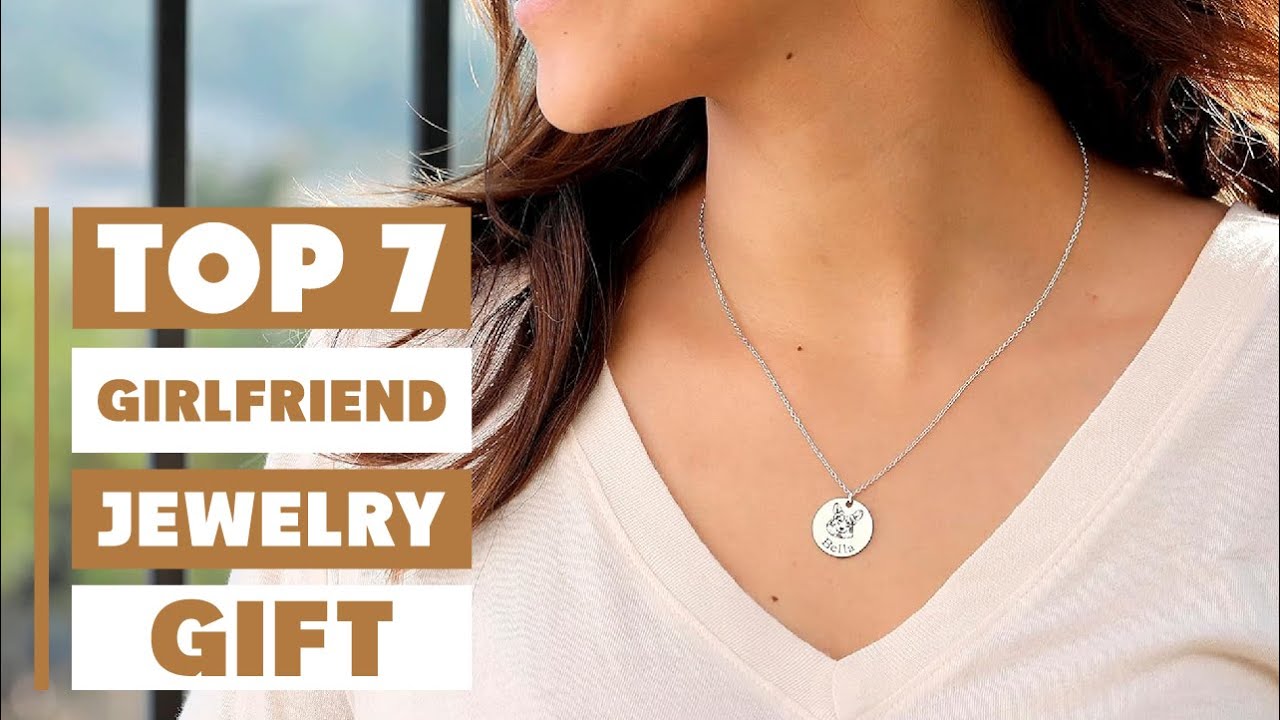 7 Best Jewelry Gifts for Your Girlfriend: Top Picks for Every Occasion