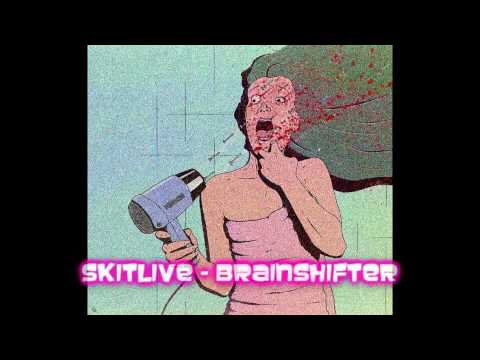 Skitlive - Brainshifter