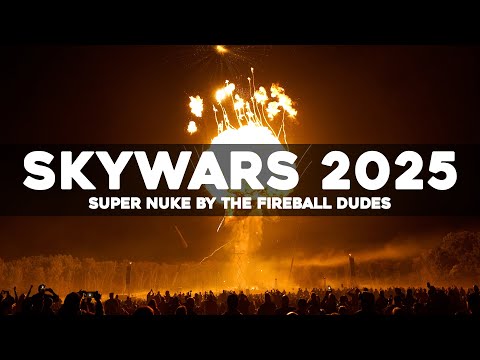 [4K] SUPER NUKE by the Fireball Dudes - SkyWars 2025