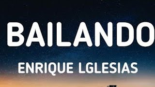 Enrique lglesias - Bailando ft. Descemer Bueno, Gente De Zona (letra/lyrics)