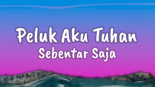 Download lagu Famelia - Peluk aku TUHAN sebentar saja (Lyrics/Lirik Lagu Rohani Terbaru) mp3 Download lagu Famelia - Peluk aku TUHAN sebentar saja (Lyrics/Lirik Lagu Rohani Terbaru) mp3