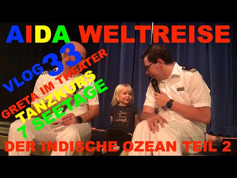 Aida Weltreise VLOG 033 - Der Indische Ozean Teil 2 - Die restlichen Seetage