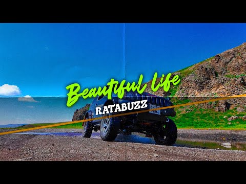RATABUZZ - BEAUTIFUL LIFE ( ЗАГАСЧНЫ ЗАМНАЛ theme song)