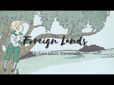 Foreign Lands by Robert Louis Stevenson | Poetry Time with Euan