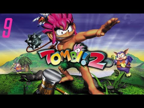 Tomba 2 / Tombi 2 #9