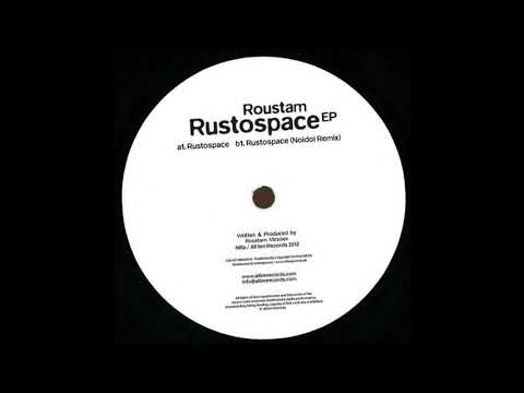 Roustam -  Rustospace (Original Mix)