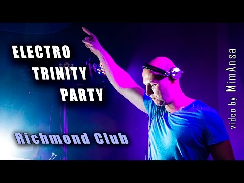 ELECTRO TRINITY PARTY - Richmond Club