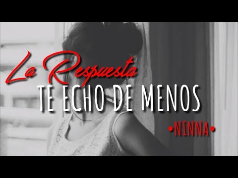 Respuesta a TE ECHO DE MENOS - Beret (Letra) | NINNA  | Letras De Música