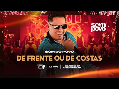 Som do Povo - De frente ou de costas (Clipe Oficial)