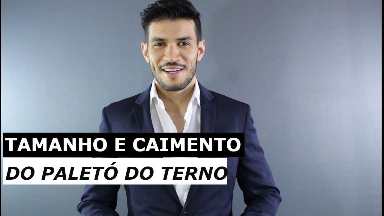 Watch Now Qual o Tamanho e Caimento Correto do Paletó do Terno | Moda Masculina Qual o Tamanho e Caimento Correto do Paletó do Terno | Moda Masculina