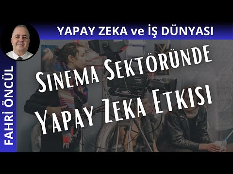 Yapay Zeka ve Sinema: Geleceğin Film Yapımı