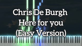 Chris De Burgh - Here for you | Simple Piano (Piano Cover, Piano Tutorial) Sheet 琴譜
