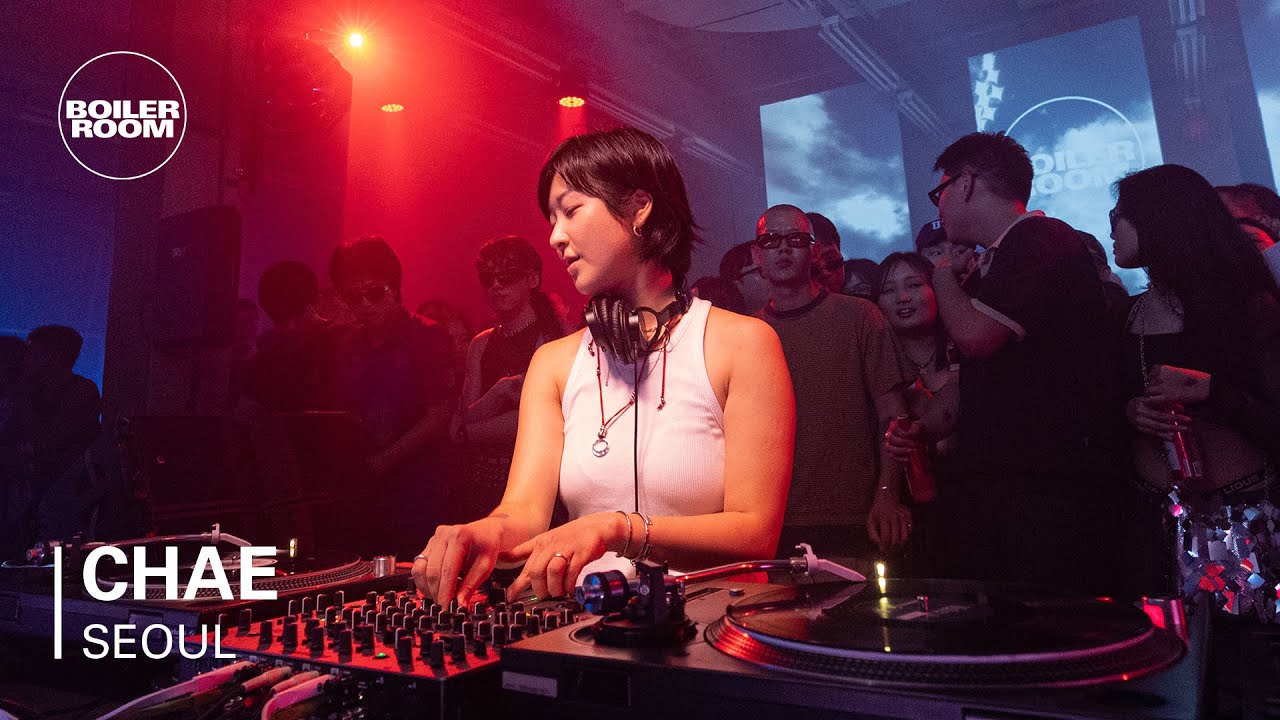 Chae - Boiler Room: Seoul