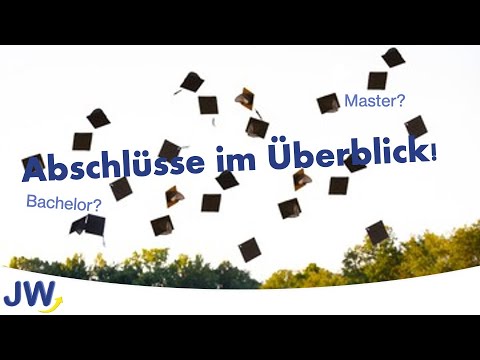 Bachelor/Master - Was heißt das?