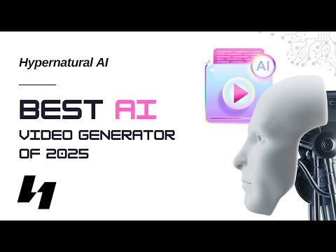 Best AI Video Generator (2025) - Hypernatural AI