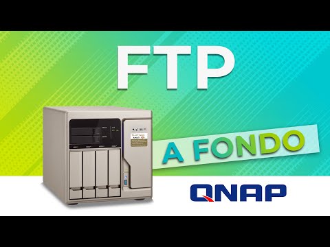 FTP a fondo con QNAP - Tutorial de configuración de servidor y solución de errores