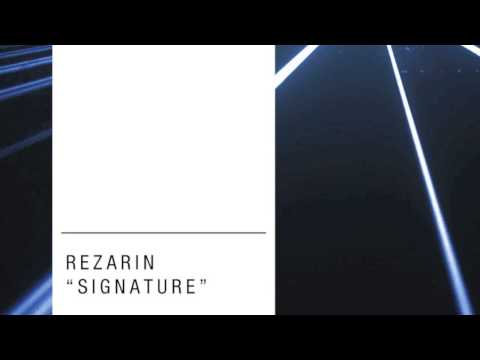 REZarin - Signature [Extended] OUT NOW