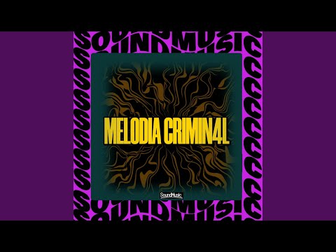Melodia Crimin4l