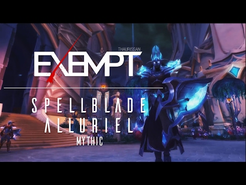 Exempt vs. Spellblade Aluriel Mythic - The Nighthold