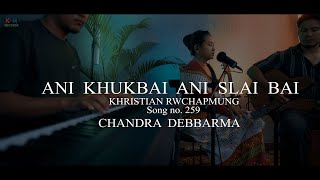 Download lagu Ani Khuk bai Ani Slai Bai II Live Session II Chandra Debbarma #christiansongs #christianmusic mp3 Download lagu Ani Khuk bai Ani Slai Bai II Live Session II Chandra Debbarma #christiansongs #christianmusic mp3