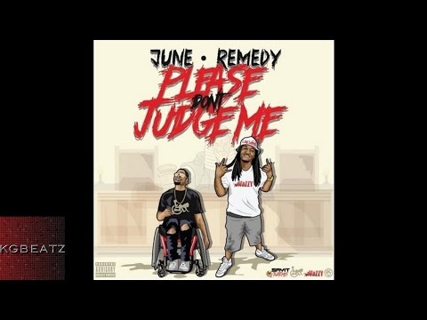 June x Remedy - Dont Like [Prod. By JuneOnnaBeat, Remedy] [New 2016]