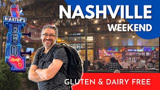 Gluten Free, Dairy Free Nashville - Short On Time, I Discover The Music City In Only 14 Hours!