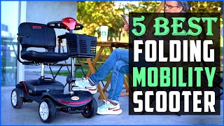 Top 5 Best Folding Mobility Scooters 2024  [Reviews]