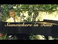 Rachmaninoff's 18th Variation of Rhapsody on a Theme of Paganini /Somewhere in Time - Roger Williams