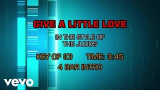 The Judds - Give A Little Love (Karaoke)