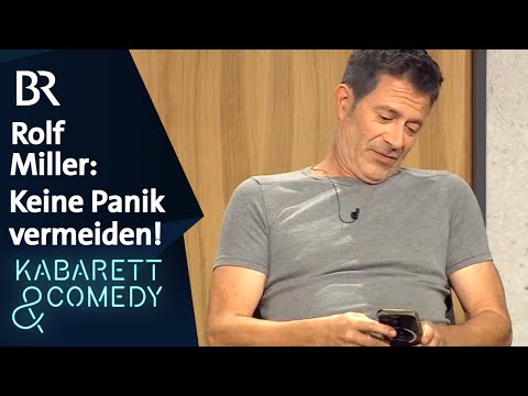 Rolf Miller: Keine Panik vermeiden! | Asül für alle | BR Kabarett & Comedy