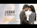 Judai Remix Kilogram Mix Jannat Best Of Emraan Hashmi Full Song High Quality