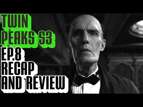 [Twin Peaks] Season 3 Episode 8 Recap & Review | The Return Part 8 Gotta Light
