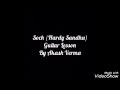 Soch (Hardy Sandhu) Guitar lesson by Akash Verma