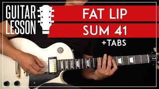 Fat Lip Guitar Tutorial dŸŽ¸ Sum 41 Guitar Lesson |Rhythm + Lead + TAB|
