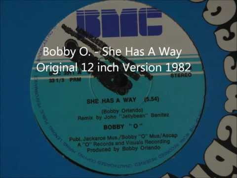 Bobby O. - She Has A Way Original 12 inch Version 1982